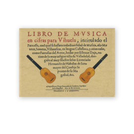Daça, Esteban. Libro de Música en Cifras para Vihuela. Intitulado El Parnasso. (Facsimile)