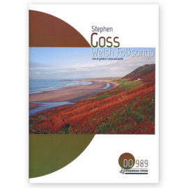 Goss, Stephen. Welsh Folksongs (voice & guitar)