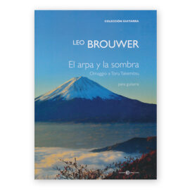 Brouwer, Leo. El Arpa y la Sombra