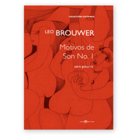 Brouwer, Leo. Motivos de Son No. 1 para Guitarra