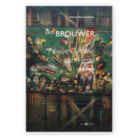 Brouwer, Leo. Paisaje Cubano con Fiesta