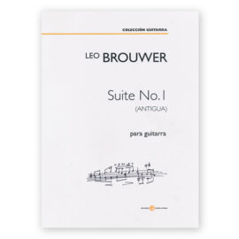 Brouwer, Leo. Suite No.1 (Antigua)