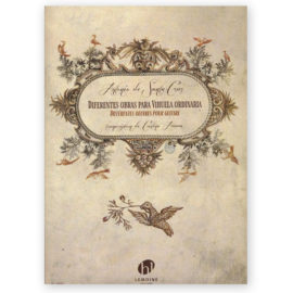 Santa Cruz, Antonio de. Diferentes Obras para Vihuela Ordinaria