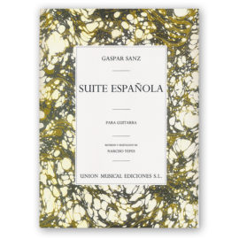 Sanz, Gaspar. Suite Española. Edited by Narciso Yepes