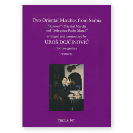 Dojcinoviç, Uros. Two Oriental Marches from Serbia. w/CD