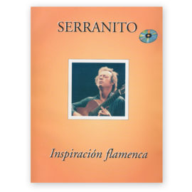 Serranito, Inspiración Flamenca w/CD