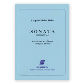 Weiss, Silvius Leopold. Sonata "Dresden N.5" Ed. Ablóniz