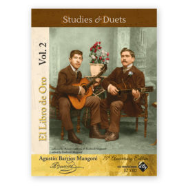 Barrios Mangoré, Agustín. El Libro de Oro Vol. 2 "Studies & Duets"