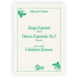 Music for Guitar: Albéniz, Tango Español & Granados, Danza Española No.5. Arr. Celedonio Romero