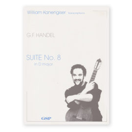 Handel, G.F. Suite No. 8. in D Major. Arr. Kanengiser