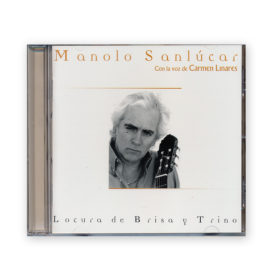 Manolo Sanlúcar & Carmen Linares, Locura de Brisa y Trino CD