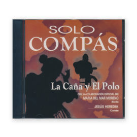Solo Compás La Caña y El Polo CD. Mar Moreno & Heredia