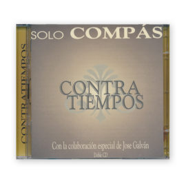 Solo Compás Contra Tiempos 2CD. José Galván
