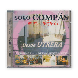 Solo Compás en Vivo Desde Utrera CD