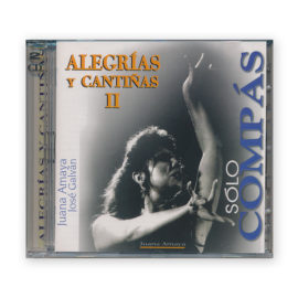 Solo Compás Alegrías y Cantiñas II 2CD. Amaya & Galván