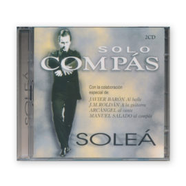 Solo Compás Soleá 2CD. Barón / Salado