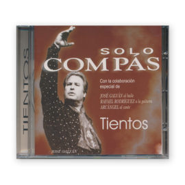 Solo Compás Tientos CD. José Galván