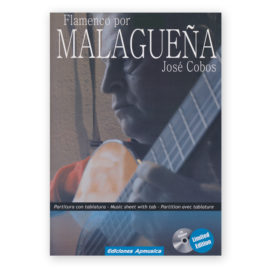 Cobos, José. Flamenco por Malagueña w/CD