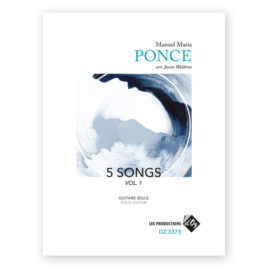 Ponce, Manuel Maria . 5 Song for Solo Guitar Vol. 1
