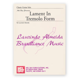 Almeida, Laurindo. Lament in Tremolo Form