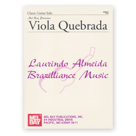 Almeida, Laurindo. Traditional Brazilian Song. Harmonized by Villa-Lobos.