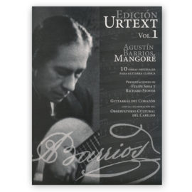Barrios Mangoré, Agustín. Edición Urtext Vol.1
