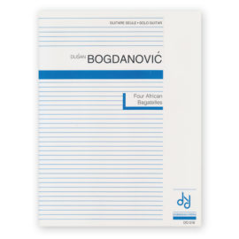 Bogdanovic, Dusan. Four African Bagatelles