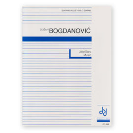 Bogdanovic, Dusan. Little Ears Music
