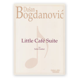 Bogdanovic, Dusan. Little Café Suite