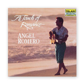Angel Romero, A Touch Of Romance CD