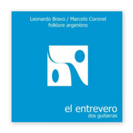 El Entrevero "Folklore Argentino" CD, Leonardo Bravo & Marcelo Coronel