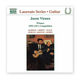 Jason Vieaux, Guitar Recital Laureate Series CD