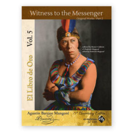 Barrios Mangoré, Agustín. El Libro de Oro Vol. 5 "Witness to the Messenger" Original Works part 2