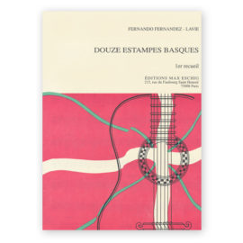 Fernandez-Lavie, Fernando. Douze Estampes Basques Vol.1