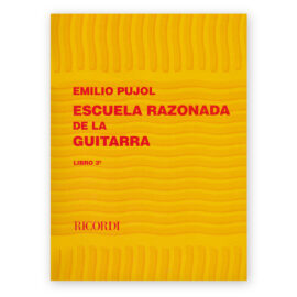 Pujol, Emilio. Escuela Razonada De La Guitarra Libro 3