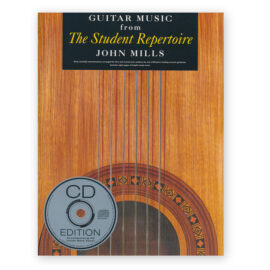 Guitar Music From The Student Repertoire w/CD, Edited by John Mills