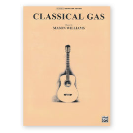 Williams, Mason. Classical Gas TAB