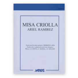 Ramirez, Ariel. Misa Criolla