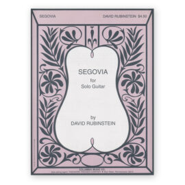 Rubinstein, David. "Segovia" for Solo Guitar