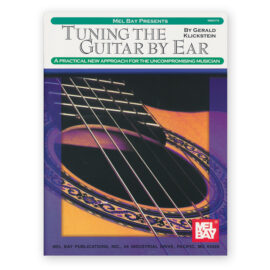 Tuning the Guitar by Ear. By G. Klickstein