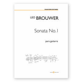 Brouwer, Leo. Sonata No.1 para guitarra
