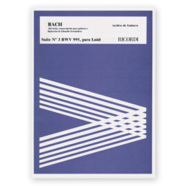 Bach, Johann. Lute Suite BWV 995. Ed. Fernández