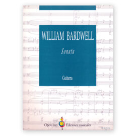 Bardwell, William. Sonata for Guitar