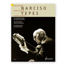 Narciso Yepes: The Finest Pieces from his Repertoire