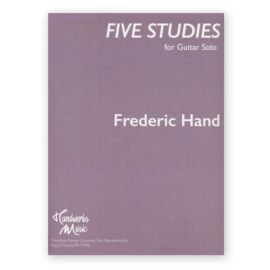Hand, Frederic. 5 Studies for Guitar Solo