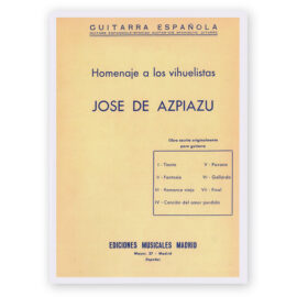 Azpiazu, José de. Homenaje a los Vihuelistas for Solo Guitar