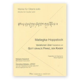 Matiegka, Wenzeslaus. Variations on Gott Erhalte Franz, Den Kaiser. Ed. Hoppstock