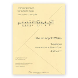 Weiss, Silvius Leopold. Tombeau & Menuett. Ed. Hoppstock