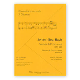 Bach, Johann Sebastian. Fantasy & Fugue A minor BWV 904, for 2 Guitars