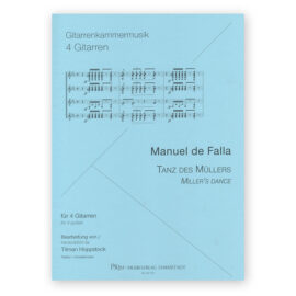 de Falla, Manuel. Miller's Dance for Guitar Quartet. Arr. Hoppstock
